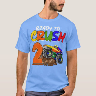 T-shirt Enfants Je suis prêt à écraser Être 2 Monster Truc