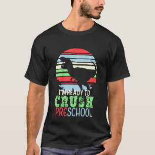 T-shirt Enfants Je suis prêt à écraser la maternelle Premi