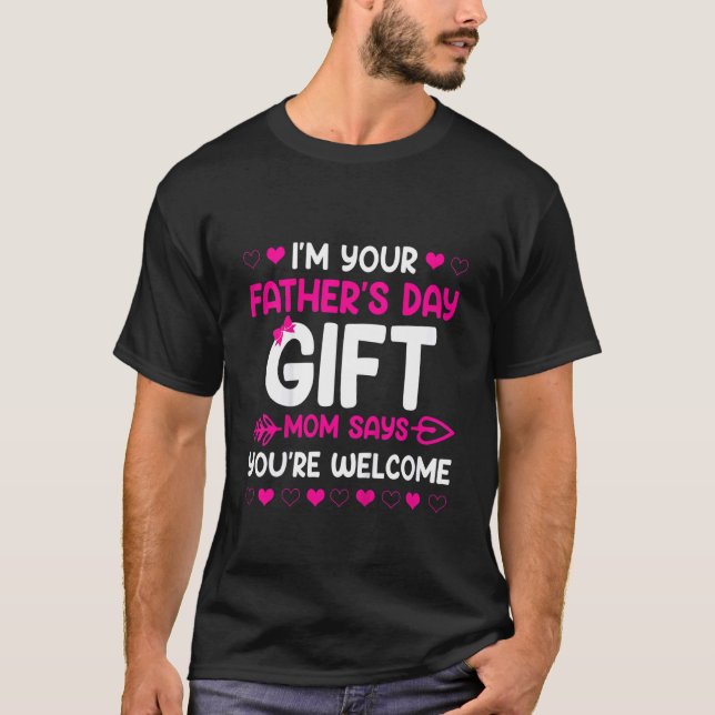 T-shirt Enfants Je suis votre Fête des pères Maman dit que (Devant)