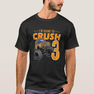 T-shirt Enfants Je vais écraser Etre 3 Ans 3ème Naissance