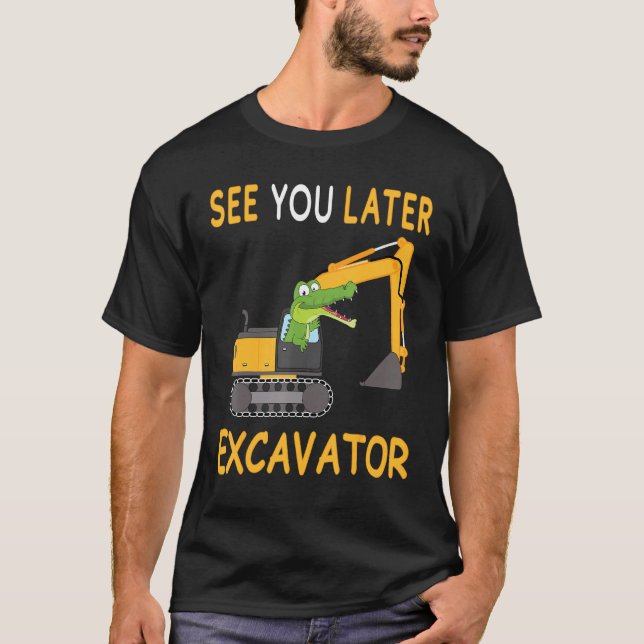 T-shirt Enfants Les Enfants Vous Voir Plus Tard Excavateur (Devant)