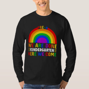 T-shirt Enfants Pré K Nous Avons Fini maternelle Ici Nous