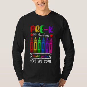 T-shirt Enfants Pré K Nous Avons Fini maternelle Ici Nous 
