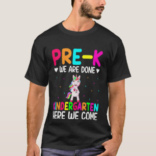 T-shirt Enfants Pré K Nous Avons Fini maternelle Ici Nous