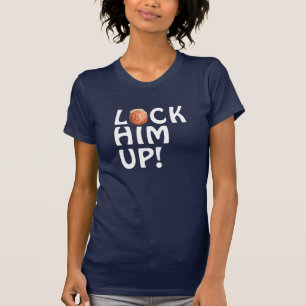 T-shirt "Enfermez-le !" Avec le gros visage d'atout