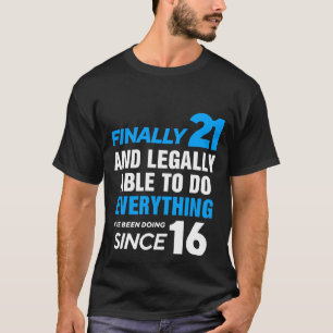 T-shirt Enfin 21 Ans 21ème Anniversaire