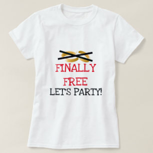T-shirt Enfin Faisons la fête libre