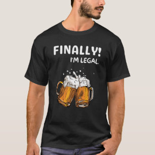 T-shirt Enfin je suis Légal 21ème Anniversaire 21 Bière