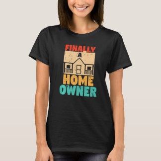 T-shirt Enfin, Un Propriétaire De Maison Distresse Les Nou