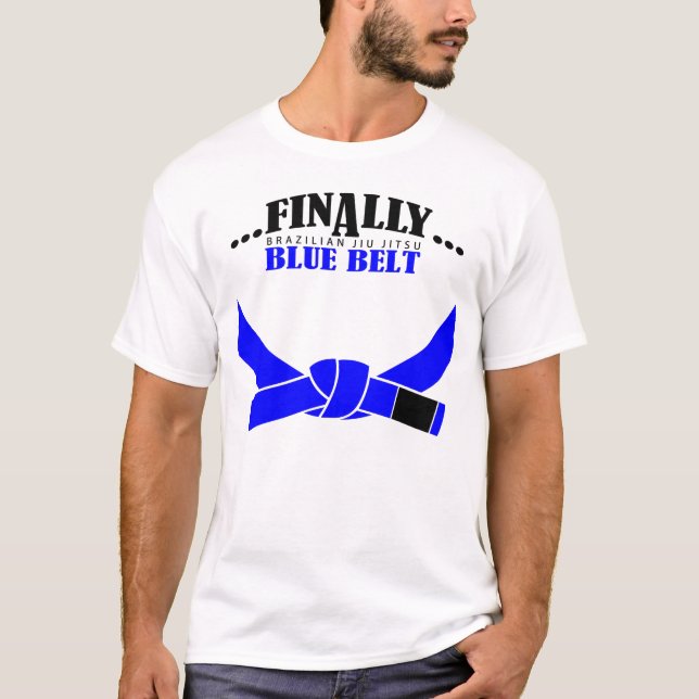 T-shirt Enfin une ceinture Bleue BJJ ! ! ! (Devant)