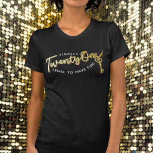 T-shirt Enfin vingt et un 21ème anniversaire d'écriture d'