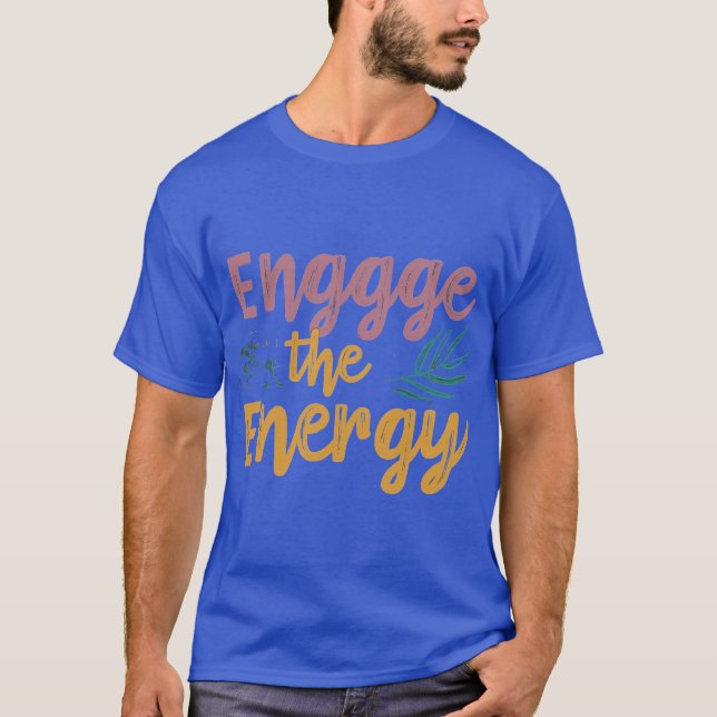 T-shirt Engager l'énergie (Devant)