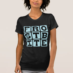 T-shirt Engelures, Condition de gel