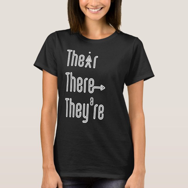 T-shirt English Grammar Lesson There Their They're Teacher (Devant)