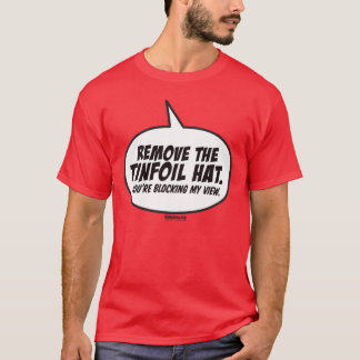 T-shirt Enlevez le casquette de feuille d'étain. Vous