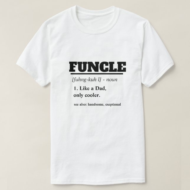 T-shirt Énonciation drôle - oncle drôle de Funcle (Design devant)