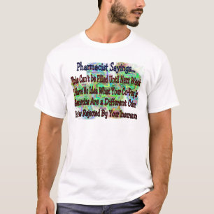 T-shirt Énonciations de pharmacien "que vous savez que