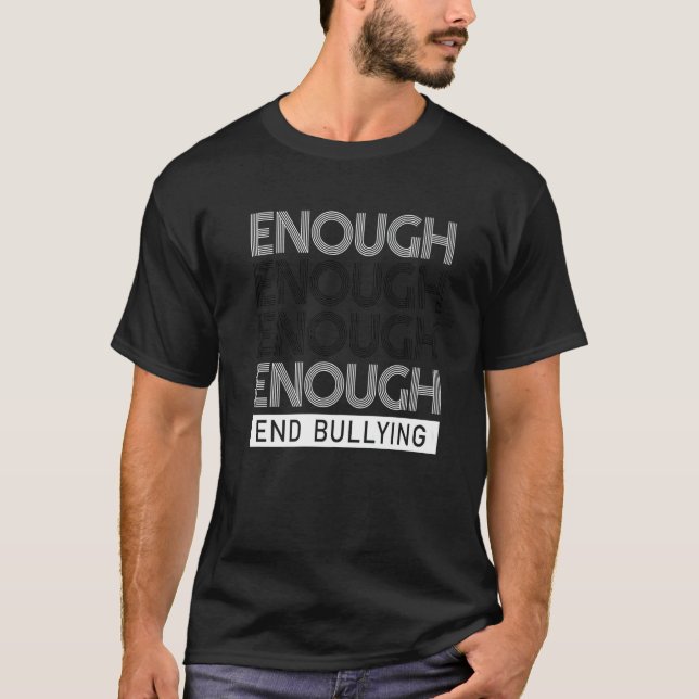 T-shirt Enough End Bullying Unity Day Anti Bullying Kids O (Devant)