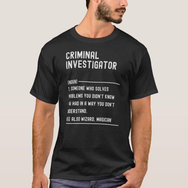 T-shirt Enquêteur criminel Définition Titre du poste (Devant)