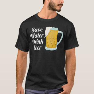 T-shirt Enregistrer l'eau Boire de la bière Citation amusa