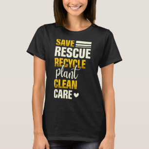 T-shirt Enregistrer Secourir Recycle Plante Nettoyage Natu