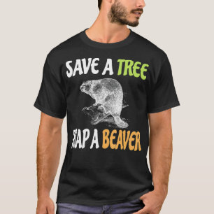 T-shirt Enregistrer un piège d'arbre Un bûcheron de castor