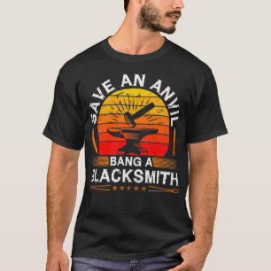 T-shirt Enregistrer une anvil Bang un forgeron forgeron fo