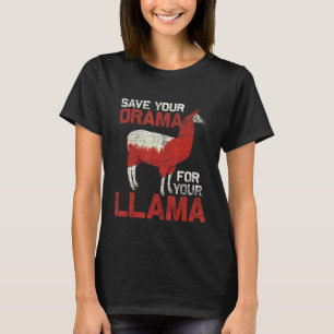 T-shirt Enregistrez Votre Drame Pour Votre Llama