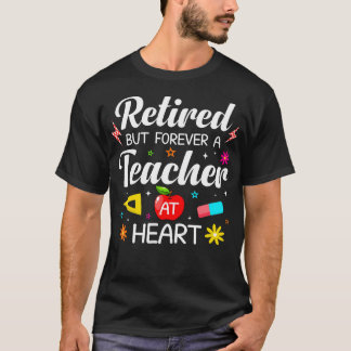 T-shirt Enseignant à la retraite au cœur Cute retraite