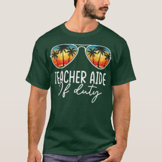 T-shirt Enseignant Aide Hors Service Drôle Été Dernier Jou