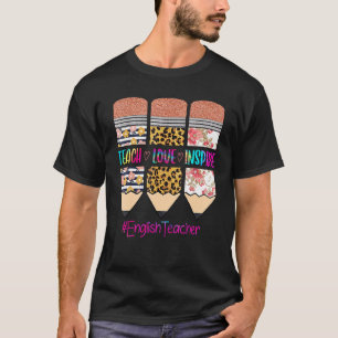 T-shirt Enseignant Anglais Apprendre Amour Inspirer crayon