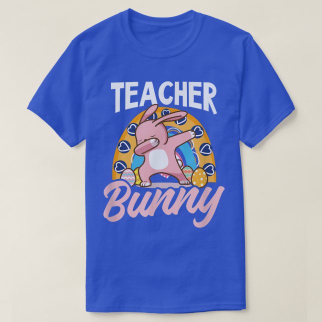 T-shirt Enseignant Bunny Dabbing Design Enseignant Pâques  (Design devant)