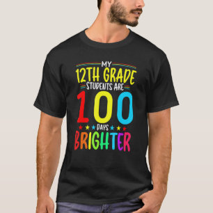 T-shirt Enseignant de 12e année 100 jours plus brillants 1