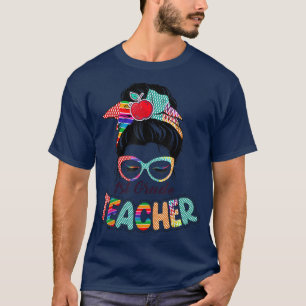 T-shirt Enseignant de 1ère année Funny Messy Bun Cheveux F