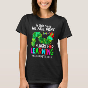 T-shirt Enseignant de 3e année Nous avons faim d'apprendr
