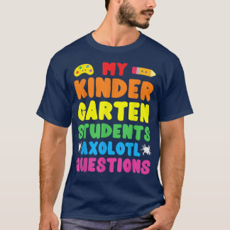 T-shirt Enseignant de maternelle I Axolotl Questions Eleme