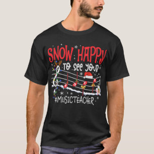 T-shirt Enseignant De Musique De Noël Neige Heureux De Voi