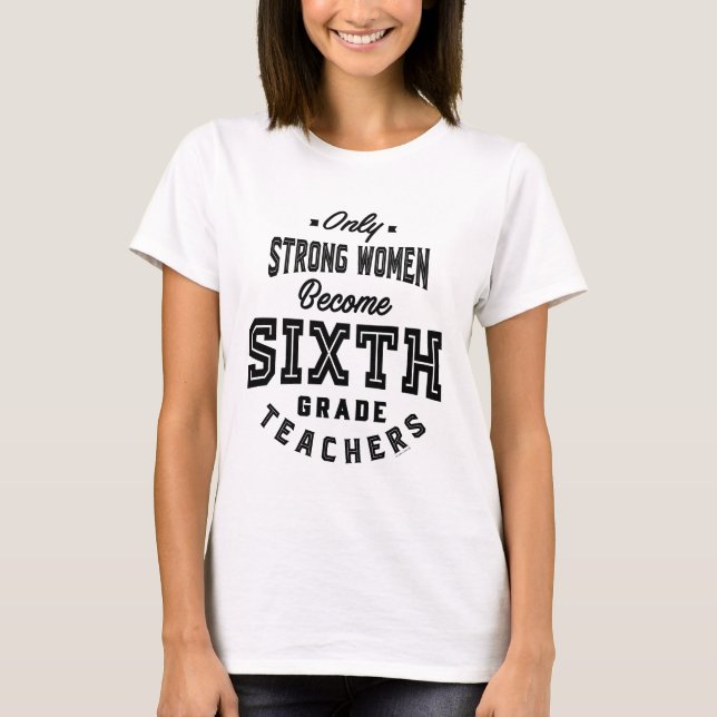 T-shirt Enseignant de sixième année (Devant)
