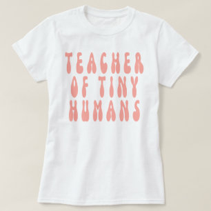 T-shirt Enseignant des tout-petits,enseignant,enseignement