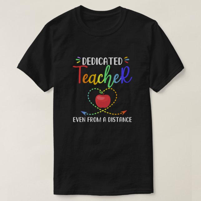 T-shirt Enseignant dévoué, même à distance, en ligne (Design devant)