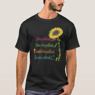 T-shirt Enseignant dévoué vacciné éduqué