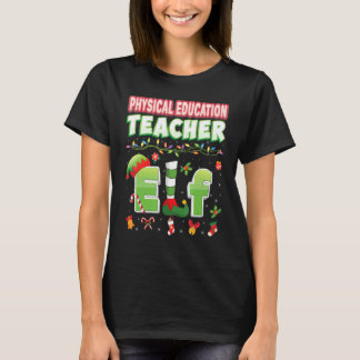 T-shirt Enseignant en éducation physique Elf Noël Lumière