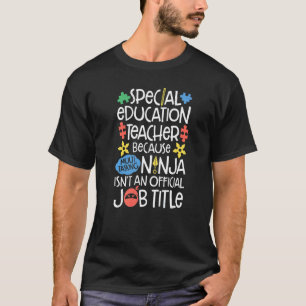 T-shirt Enseignant en éducation spéciale Ninja SPED Titre
