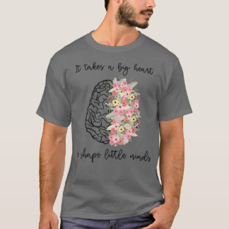 T-shirt Enseignant Il faut un grand coeur pour façonner le