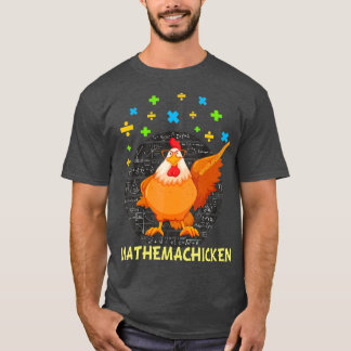 T-shirt Enseignant Mathemachicken Math Lovers Funny