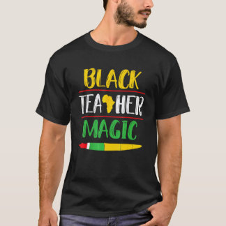 T-shirt Enseignant Noir Magie Enseignant Africain Rentrée