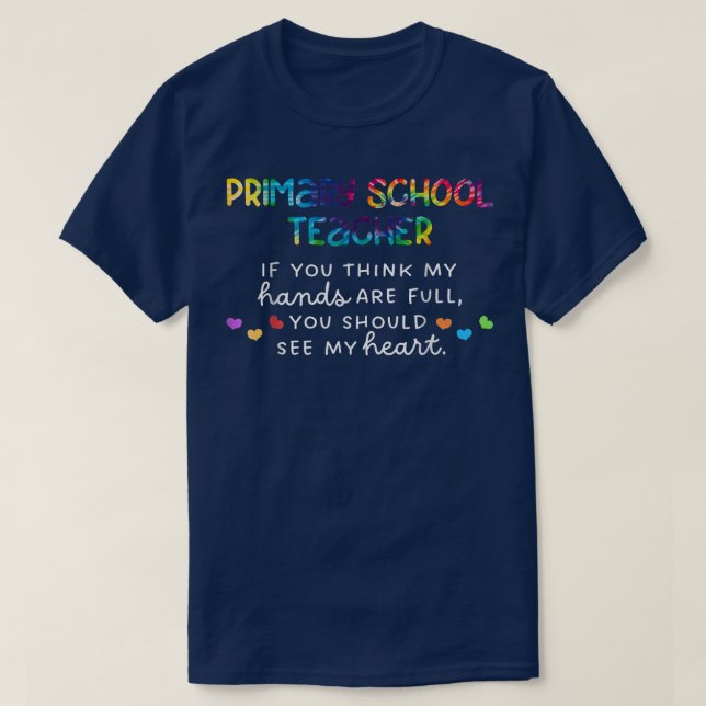 T-shirt Enseignant Primaire Si Vous Pensez Que Mes Mains S (Design devant)