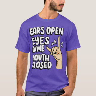 T-shirt Enseignant Silent Fo Oars ouvrir les yeux sur moi