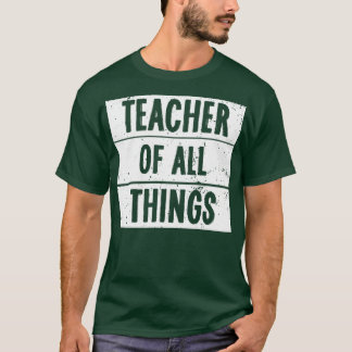 T-shirt Enseignants Enseignant De Toutes Les Choses 4