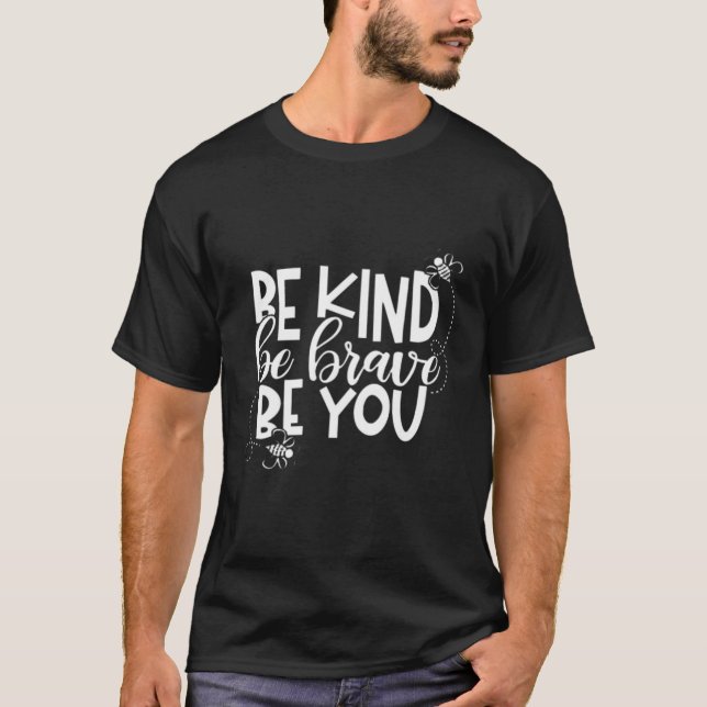 T-shirt Enseignants Soyez Courageux Soyez Vous (Devant)